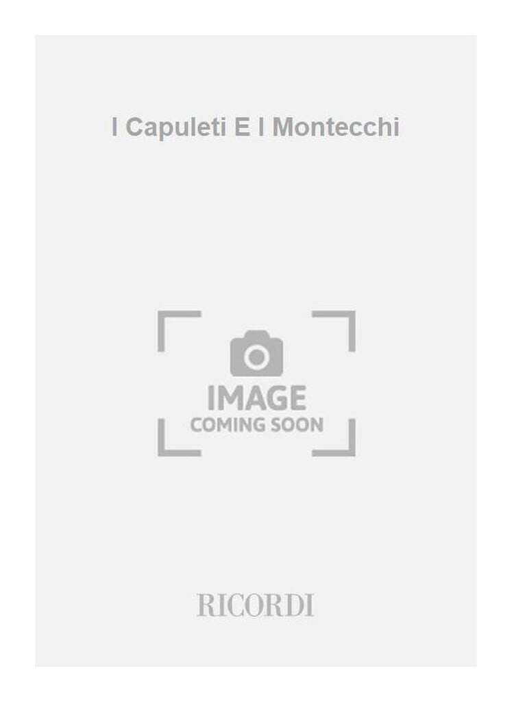 I Capuleti E I Montecchi